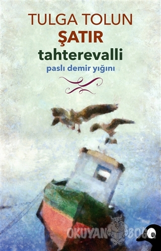 Tahterevalli - Tulga Tolun Şatır - Alakarga Sanat Yayınları