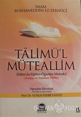 Talimü'l Müteallim - Yunus Vehbi Yavuz - Feyiz Yayınları
