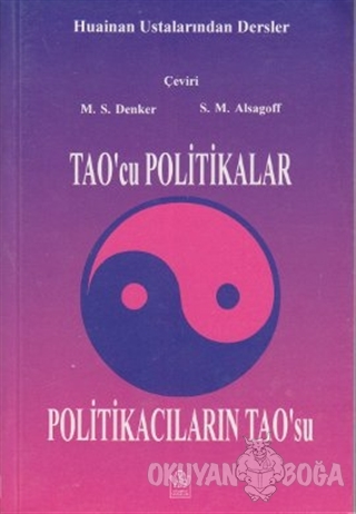 Tao'cu Politikalar ya da Politikacıların Tao'su Huainan Ustalarından D