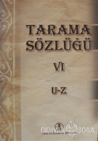 Tarama Sözlüğü Cilt: 6 - U-Z - Kolektif - Türk Dil Kurumu Yayınları