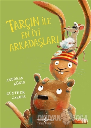 Tarçın ile En İyi Arkadaşları