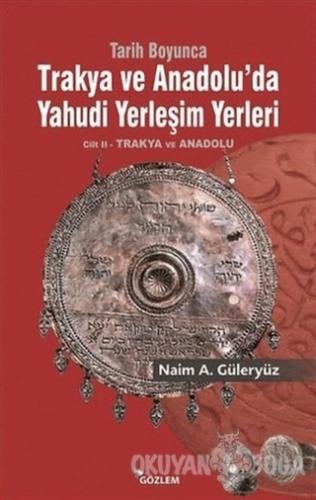 Tarih Boyunca Trakya ve Anadolu'da Yahudi Yerleşim Yerleri 2.Cilt - Na