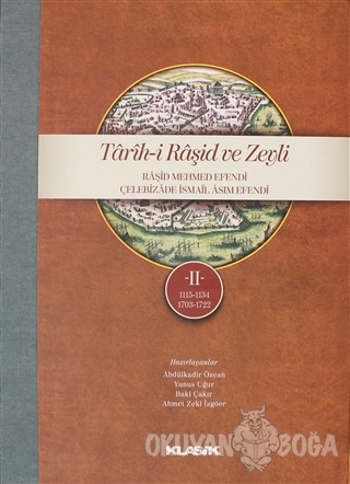 Tarih-i Raşid ve Zeyli 2.Cilt (Ciltli) - Kolektif - Klasik Yayınları