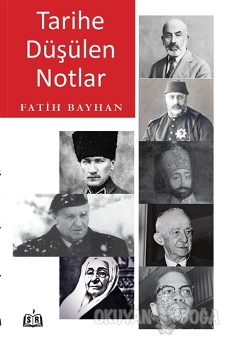 Tarihe Düşülen Notlar - Fatih Bayhan - SR Yayınevi