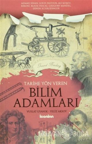 Tarihe Yön Veren - Bilim Adamları