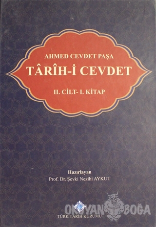 Tarihi Cevdet Cilt: 2 - 1. Kitap (Ciltli) - Ahmed Cevdet Paşa - Türk T