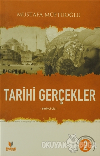 Tarihi Gerçekler (2 Kitap Takım) - Mustafa Müftüoğlu - Başak Yayınları