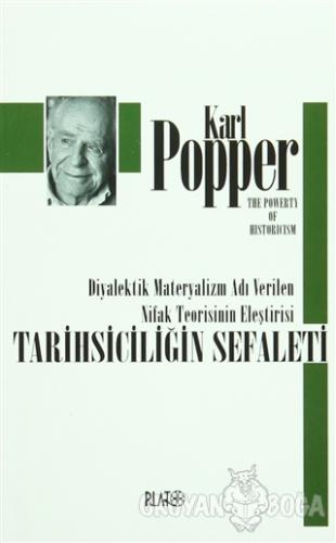 Tarihsiciliğin Sefaleti - Karl Popper - Plato Film Yayınları