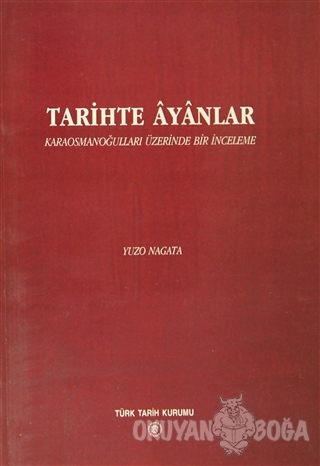Tarihte Ayanlar - Yuzo Nagata - Türk Tarih Kurumu Yayınları