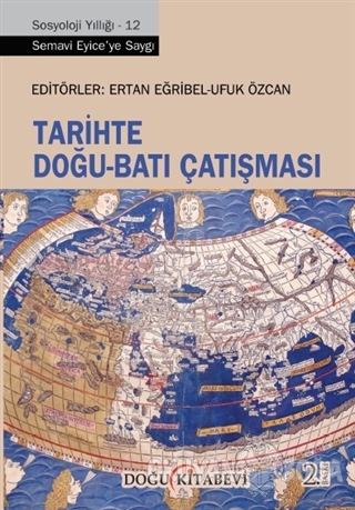Tarihte Doğu - Batı Çatışması - Ertan Eğribel - Doğu Kitabevi
