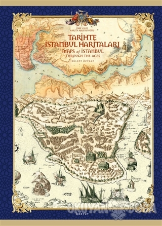 Tarihte İstanbul Haritaları (Özel Üretim Kutulu) (Ciltli) - Bülent Özü