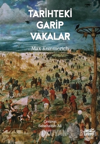 Tarihteki Garip Vakalar - Max Kemmerich - Çolpan Kitap