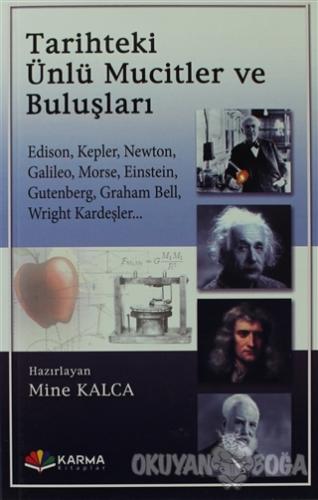 Tarihteki Ünlü Mucitler ve Buluşları