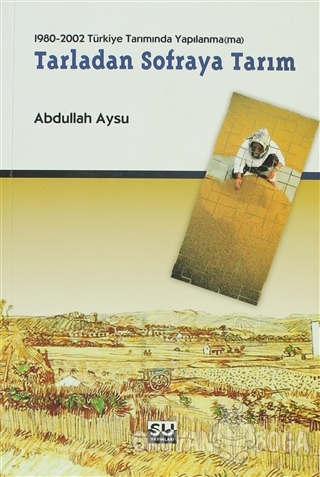 Tarladan Sofraya Tarım