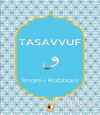 Tasavvuf - İmam-ı Rabbani - Ehil Yayınları