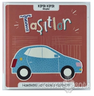 Taşıtlar - Kıpır Kıpır Kitaplar