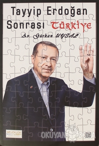 Tayyip Erdoğan Sonrası Türkiye - Gürkan Uysal - Melekler Yayıncılık