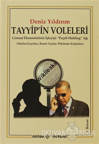 Tayyip'in Voleleri - Deniz Yıldırım - Kaynak Yayınları