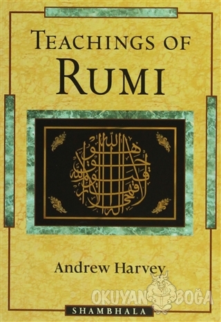 Teachings Of Rumi - Andrew Harvey - Shambhala