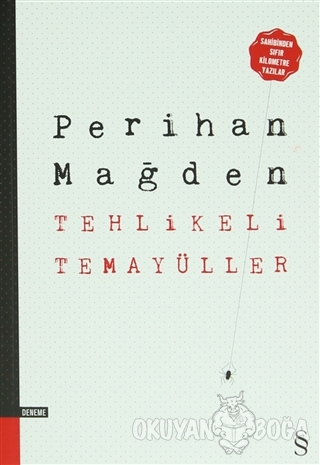 Tehlikeli Temayüller