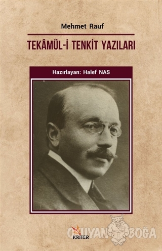 Tekamül-i Tenkit Yazıları - Mehmet Rauf - Kriter Yayınları