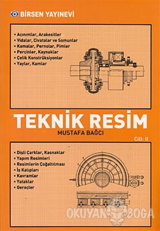 Teknik Resim Cilt: 2 - Mustafa Bağcı - Birsen Yayınevi