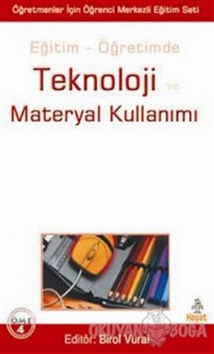 Teknoloji ve Materyal Kullanımı - Birol Vural - Hayat Yayınları