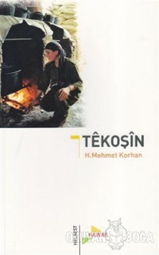 Tekoşin - H. Mehmet Korhan - Aram Yayınları