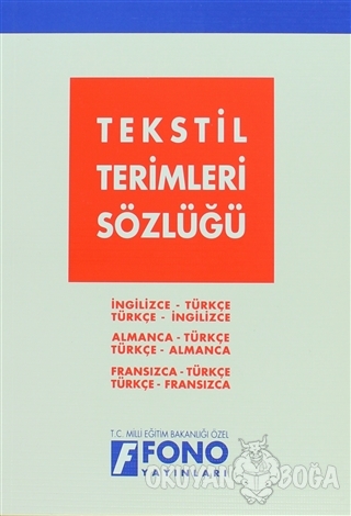 Tekstil Terimleri Sözlüğü - Zafer Ulusoy - Fono Yayınları