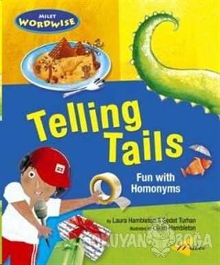 Telling Tails: Fun with Homonyms - Laura Hambleton - Milet Yayınları