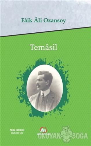 Temasil - Faik Ali Ozansoy - Akademi Titiz Yayınları