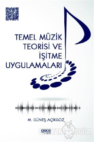 Temel Müzik Teorisi ve İşitme Uygulamaları - Mehmet Güneş Açıkgöz - Ge