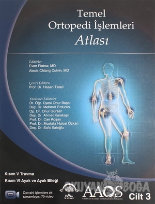Temel Ortopedi İşlemleri Atlası 3.Cilt - Kolektif - EMA Tıp Kitabevi