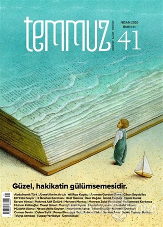 Temmuz Aylık Edebiyat, Sanat ve Fikriyat Dergisi Sayı: 41 Nisan 2020 -