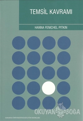 Temsil Kavramı - Hanna Fenichel Pitkin - Sakarya Üniversitesi Kültür Y