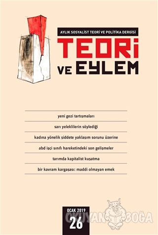 Teori ve Eylem Dergisi Sayı: 26 Ocak 2019
