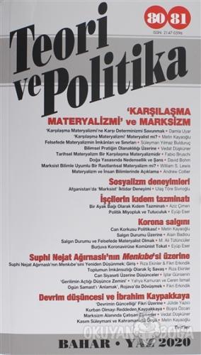 Teori ve Politika Dergisi Sayı: 80-81 Bahar - Yaz 2020 - Kolektif - Te