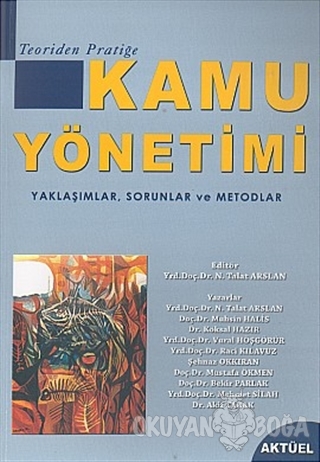 Teoriden Pratiğe Kamu Yönetimi