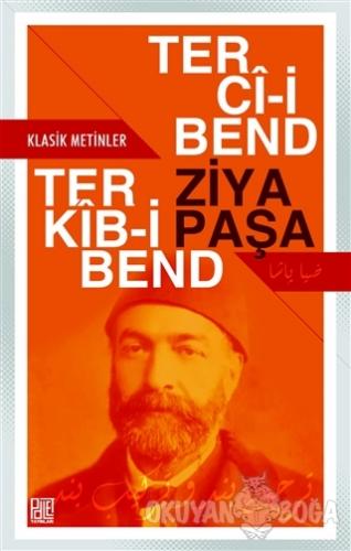 Terci-i Bend - Terkib-i Bend - Ziya Paşa - Palet Yayınları