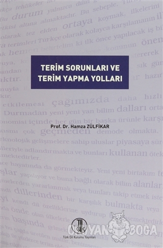 Terim Sorunları ve Terim Yapma Yolları - Hamza Zülfikar - Türk Dil Kur