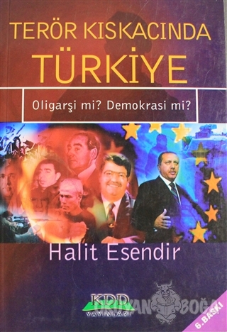 Terör Kıskacında Türkiye - Halit Esendir - KDD Yayınları