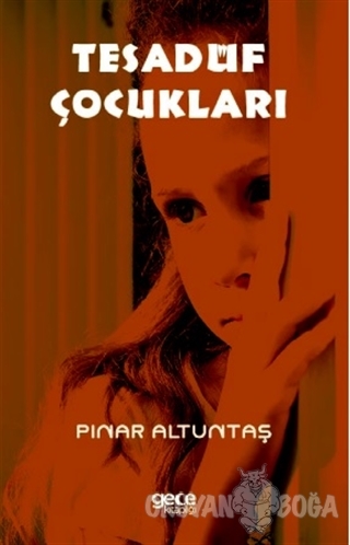 Tesadüf Çocukları - Pınar Altuntaş - Gece Kitaplığı