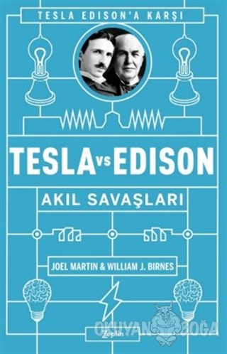 Tesla vs Edison: Akıl Savaşları - Joel Martin - Zeplin Kitap