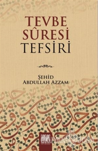 Tevbe Suresi Tefsiri (Ciltli) - Şehid Abdullah Azzam - Buruç Yayınları