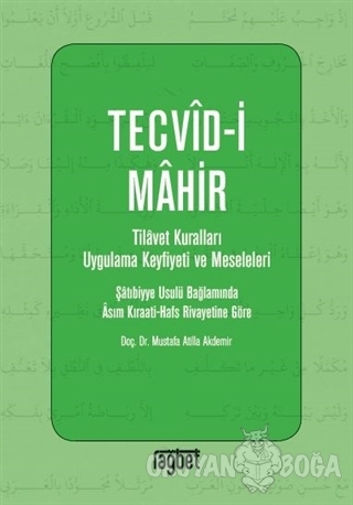 Tevcid-i Mahir - Mustafa Atilla Akdemir - Rağbet Yayınları