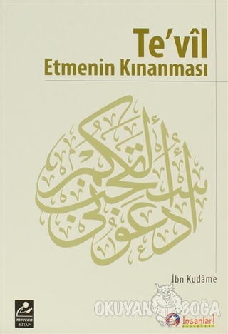 Te'vil Etmenin Kınanması - İbn Kudame el-Makdisi - Mercan Kitap
