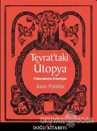 Tevrat'taki Ütopya - Kaan Polatlar - Doğu Kitabevi
