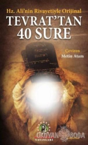 Tevrat'tan 40 Sure - Kolektif - İmam Rıza Dergahı Yayınları