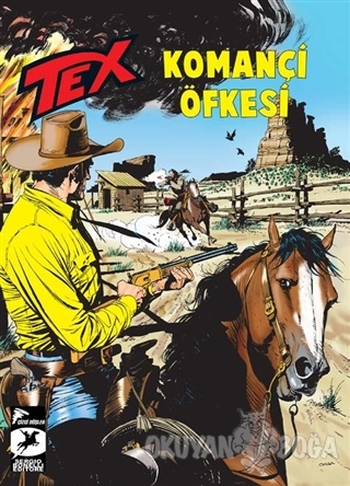 Tex 21 - Komançi Öfkesi / Ölümsüz Savaşçı - Pasquale Ruju - Çizgi Düşl