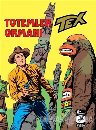 Tex Klasik Seri 27 - Totemler Ormanı / İnsan ve Hayvan - Guido Nolitta